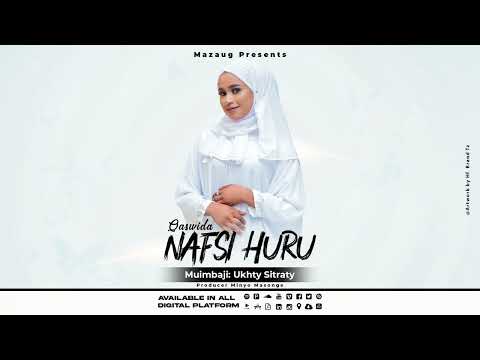 Nafsi Huru Ukhty Sitraty