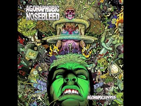 Agoraphobic Nosebleed - Timelord Zero (Chronovore)