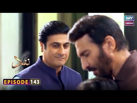 Nand - Episode 143 - Shehroz Sabzwari - Minal Khan - ARY Zindagi Drama
