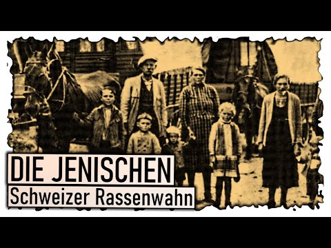 Die Jenischen | Rassenhygiene in der Schweiz