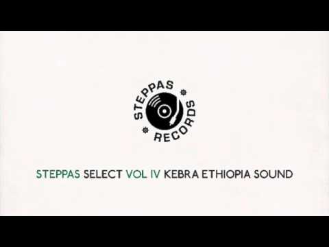 Steppas Select Vol IV - Kebra Ethiopia Sound (1 Hour Mixtape, Reggae, Roots, Dub, Steppers)