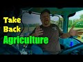 It S Time For Farmers To Take Back Agriculture