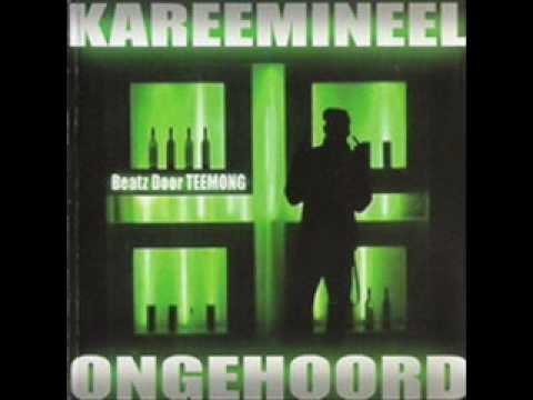 Kareemineel ft. Teemong & Zira - Gevoelenz (2004)