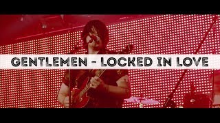 Gentlemen - Locked in Love (Official Video)