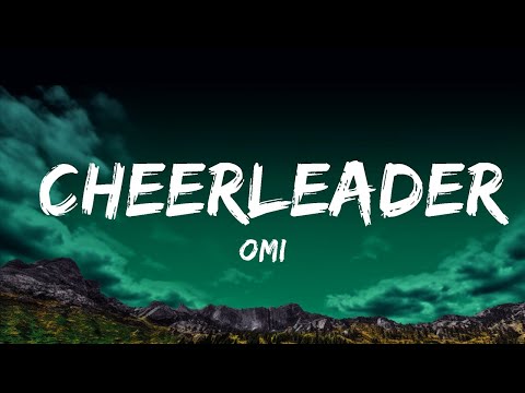 1 Hour |  OMI - Cheerleader (Felix Jaehn Remix) (Lyrics)  | Loop Lyrics Life