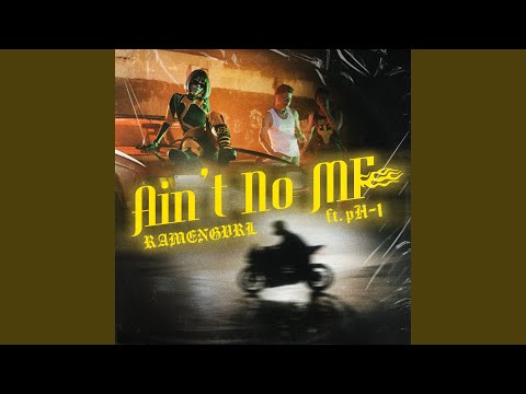 Ain't No MF (feat. pH-1)