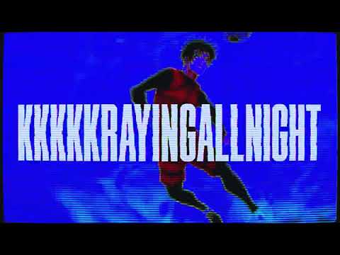 Chūsha x Hildanlogic - KKKRAYINGALLNIGHT #HYPERBLUEKOPLOCK (Visualizer)