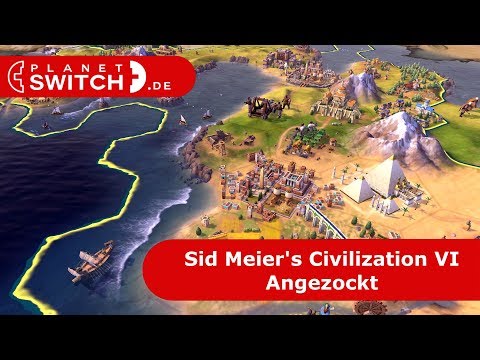 Sid Meier's Civilization VI (Switch) - Angezockt
