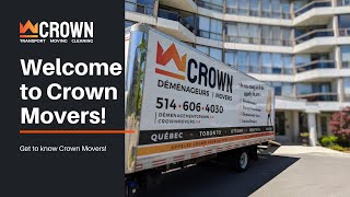 Getting to know a professional moving company - Crown Movers