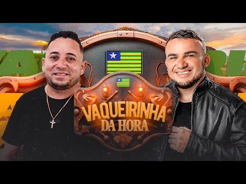 VAQUEIRINHA DA HORA - Edvan Batista e @JuniorViannaOficial