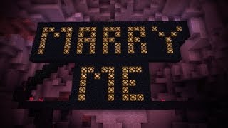Marriage Proposal: Proposing to my girlfriend... with Minecraft