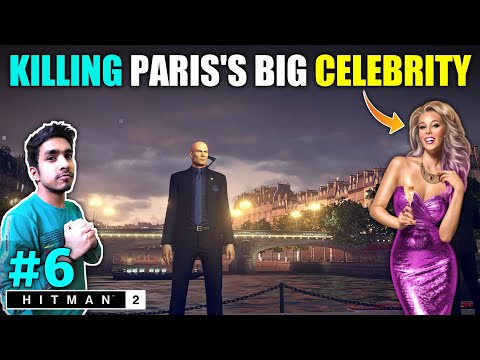 CORRUPT LADY FOUND IN PARIS'S FASHION SHOW | HITMAN 2 GAMEPLAY #6
