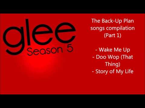 Glee - The Back-Up Plan songs compilation (Part 1) - Season 5