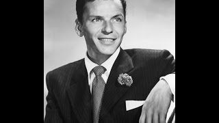 Frank Sinatra  &quot;Lean Baby&quot;