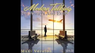Modern Talking - For Always And Ever Maxi Version (mixed by Manaev)