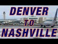 Denver To Nashville BNA Boeing B737 Max8 9 United Airlines Full Flight
