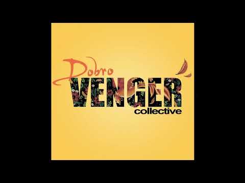 Venger Collective - 2014 - Dobro (Full album)