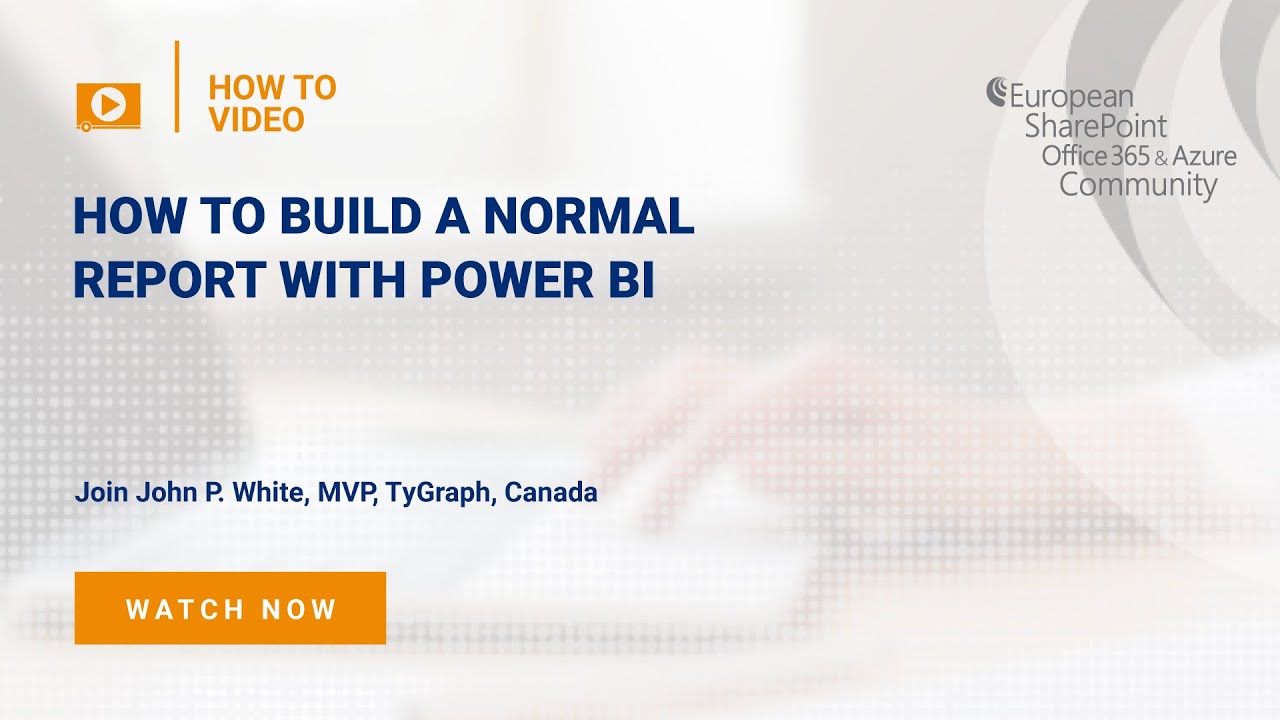 How To Build a Normal Report with Power BI How To Build a Normal Report with Power BI