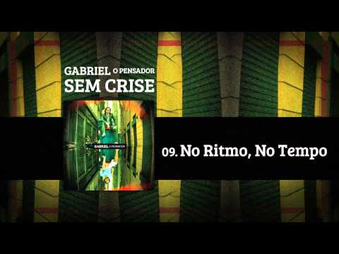 Gabriel o Pensador - No Ritmo, No Tempo (Part. Cone Crew)