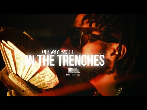 OneWay Mac11 - "In The Trenches" (Official Music Video) Shot by @DNiceTV314