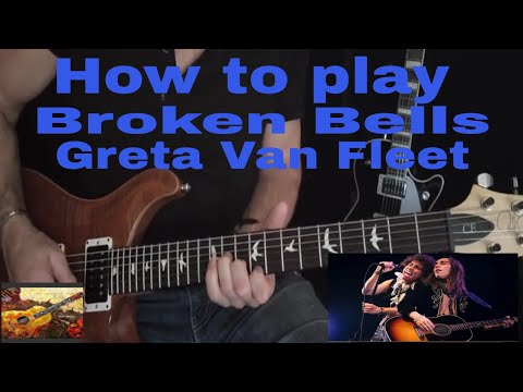Broken Wells - Greta Van Fleet