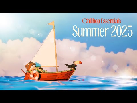 ☀️ Chillhop Essentials · Summer 2025 [relaxing lofi beats / chill hiphop mix]