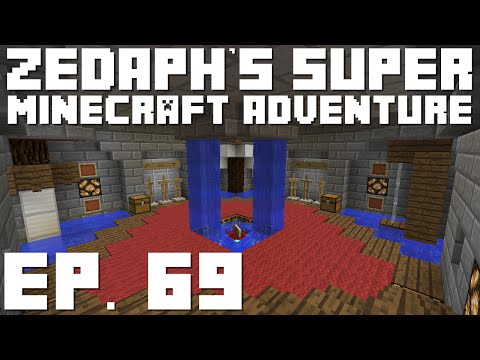 Zedaph's Super Minecraft Adventure: E69 - A Friendly Tweak