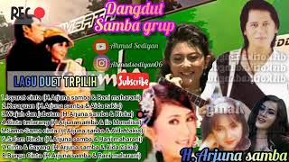 Download lagu Lagu duet terpilih Arjuna Samba mp3 Download lagu Lagu duet terpilih Arjuna Samba mp3