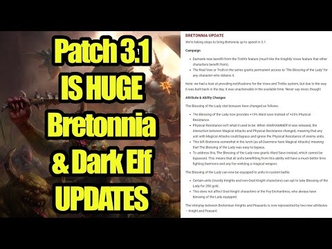 NEWS - PATCH 3.1 IS HUGE! - Bretonnia & Dark Elf Reworks - Total War Warhammer 3