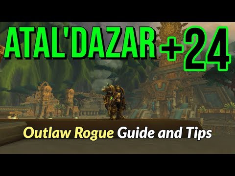 +24 Atal'Dazar Full Commentary (Outlaw Rogue POV)