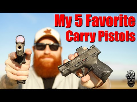 My 5 Favorite Carry Pistols 2024 Edition