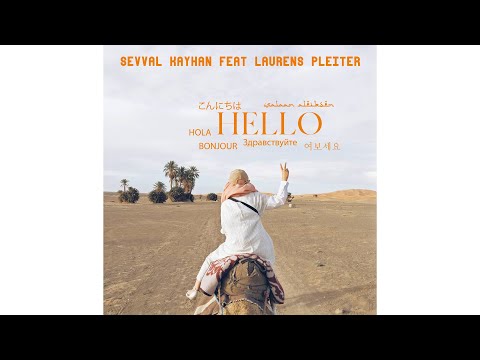 Sevval Kayhan - HELLO ft. Laurens Pleiter [REMIX]