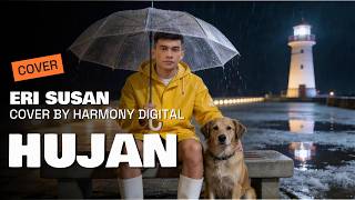 Download lagu HUJAN - ERI SUSAN - POP DANGDUT MODERN COVER BY HARMONY DIGITAL mp3 Download lagu HUJAN - ERI SUSAN - POP DANGDUT MODERN COVER BY HARMONY DIGITAL mp3