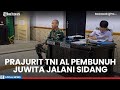 Prajurit TNI AL Pembunuh Juwita Jalani Persidangan Terancam Hukuman Mati