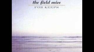 the field mice - september&#39;s not so far away