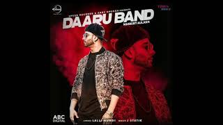 Daaru band - mankirt aulakh
