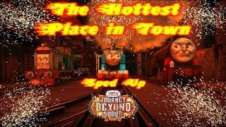 &#39;The Hottest Place in Town&#39; Sped Up | Thomas and Friends - Journey Beyond Sodor