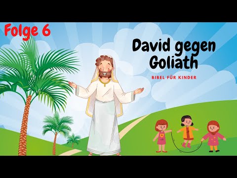 David gegen Goliath - Bibel für Kinder