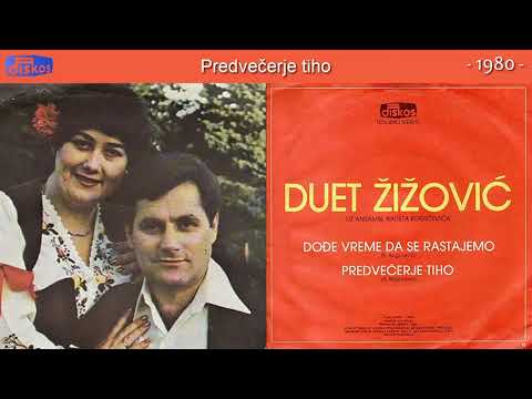 Duet Zizovic - Predvecerje tiho - (Audio 1980)