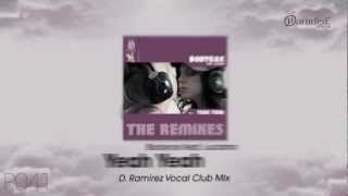 Bodyrox feat. Luciana - Yeah yeah (D. Ramirez Vocal Club Mix)