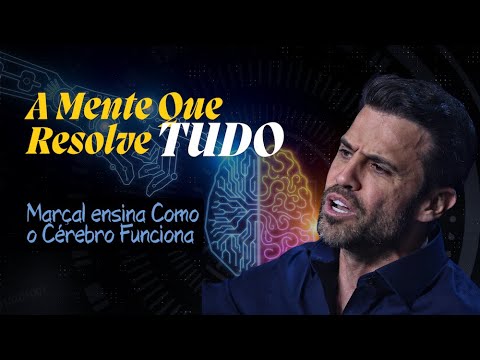 The Mind That Solves Everything - How the Brain Works - Pablo Marçal