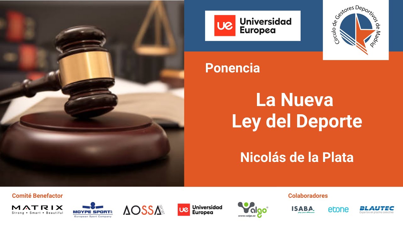⚖ La Nueva Ley del Deporte - Ponencia Nicolás de la Plata
