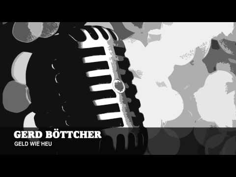 Gerd Böttcher - Geld Wie Heu