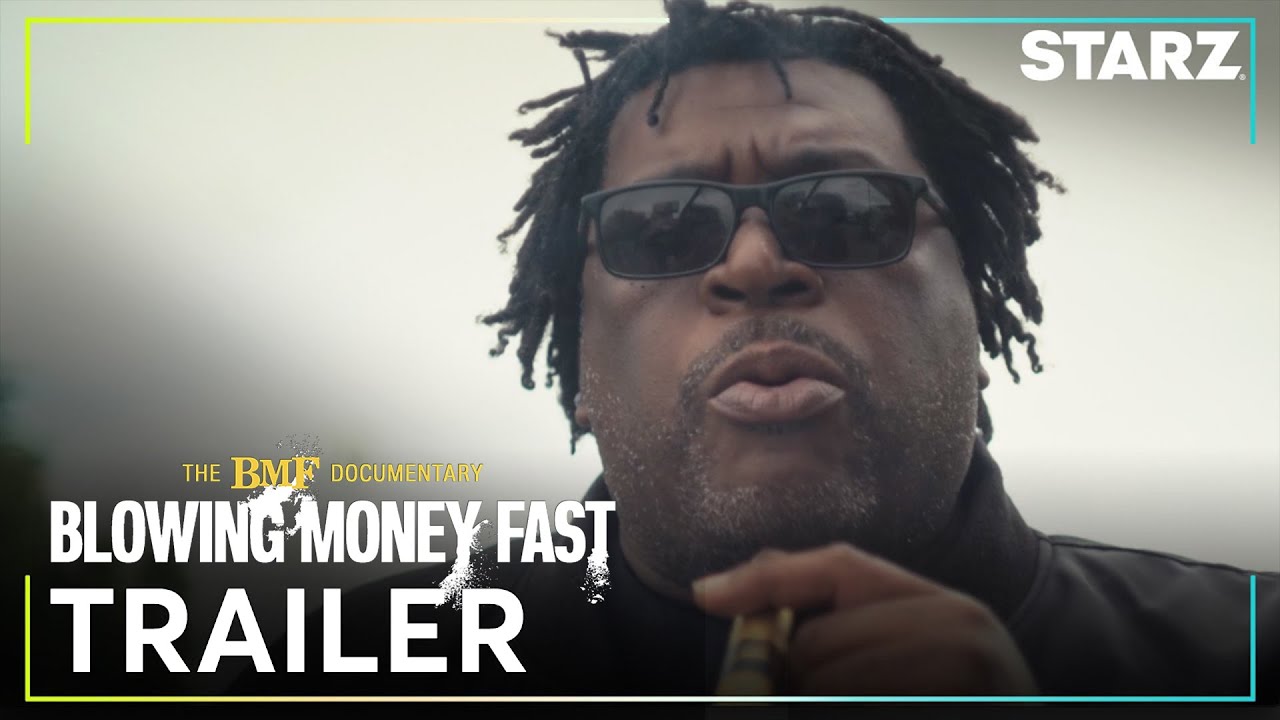 BMF Documentary: Blowing Money Fast | Season 2 Official Trailer | STARZ - YouTube