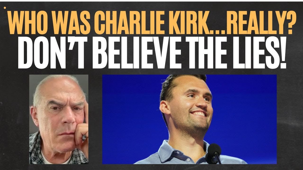 WHO WAS CHARLIE KIRK, REALLY? DON'T BELIEVE THE LIES! HIS LIFE AS IT TRULY WAS, A SPECIAL MONTAGE!