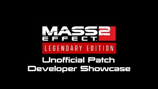 N7 Day 2021 - Unofficial LE2 Patch Development and Sneak Peek to Future Projects