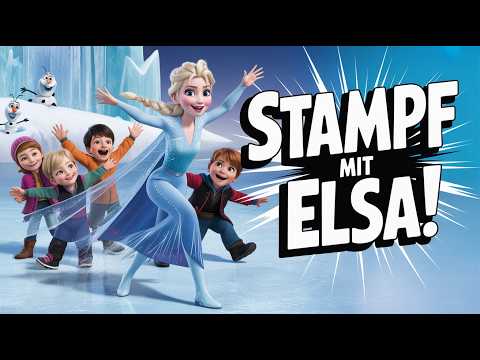 Stampf mit Elsa ❄️ | Lustiges Kinderlied zum Mitsingen & Tanzen