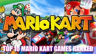 Top 10 Mario Kart Games