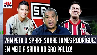 ‘Não vai fazer falta: velho, o James Rodríguez no São Paulo…’; Vampeta dispara sobre saída do SPFC