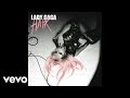 Lady Gaga - Hair (Audio) 